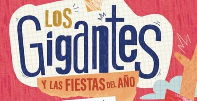  Míchel Suñén y Vera Galindo (ilus.) presentan 'Los Gigantes y las fiestas del año'